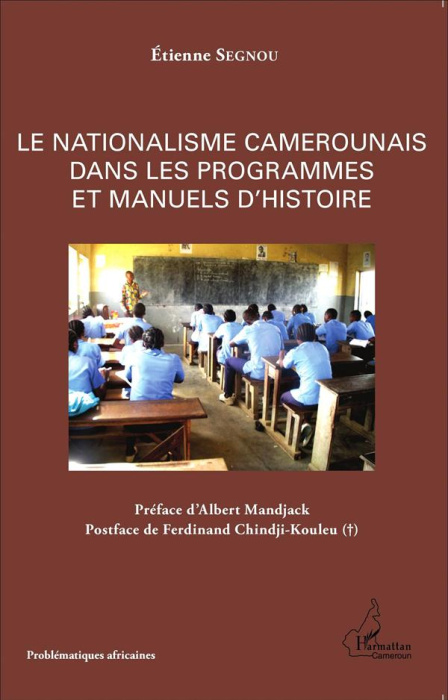 Emprunter Le nationalisme camerounais dans les programmes et manuels d'histoire livre