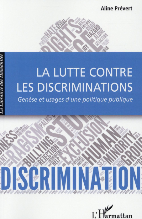 Emprunter La lutte contre les discriminations. Genèse et usages d'une politique publique livre
