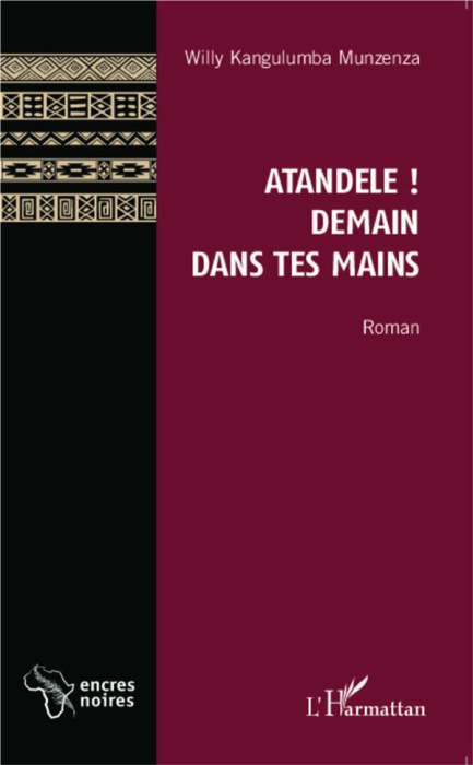 Emprunter Atandele ! Demain dans tes mains livre