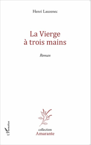 Emprunter La Vierge à trois mains livre