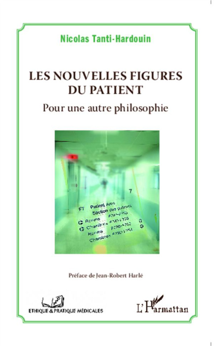 Emprunter Les nouvelles figures du patient. Pour une autre philosophie livre