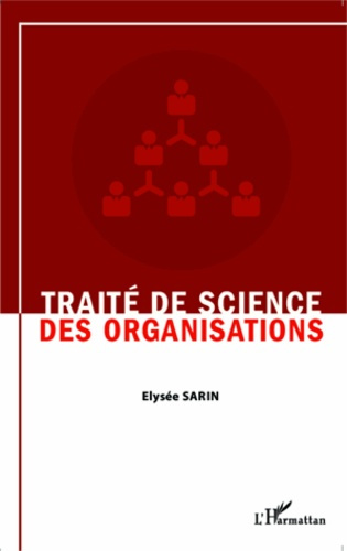 Emprunter Traité de science des organisations livre