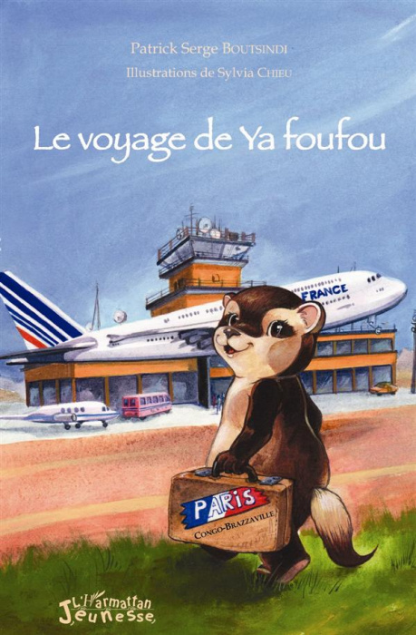 Emprunter Le voyage de Ya Foufou. Congo-Brazzaville livre