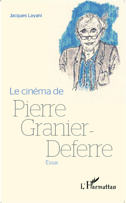 Emprunter Le cinéma de Pierre Granier-Deferre livre