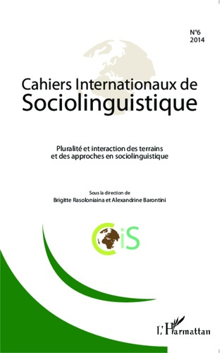 Emprunter Cahiers Internationaux de Sociolinguistique N° 6/2014 : Pluralité et interaction des terrains et des livre