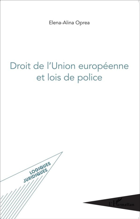 Emprunter Droit de l'Union européenne et lois de police livre