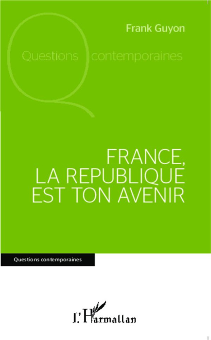 Emprunter France, la République est ton avenir livre