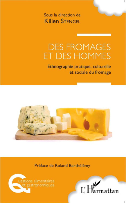 Emprunter Des fromages et des hommes. Ethnographie pratique, culturelle et sociale du fromage livre