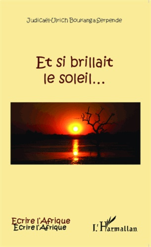 Emprunter Et si brillait le soleil... livre