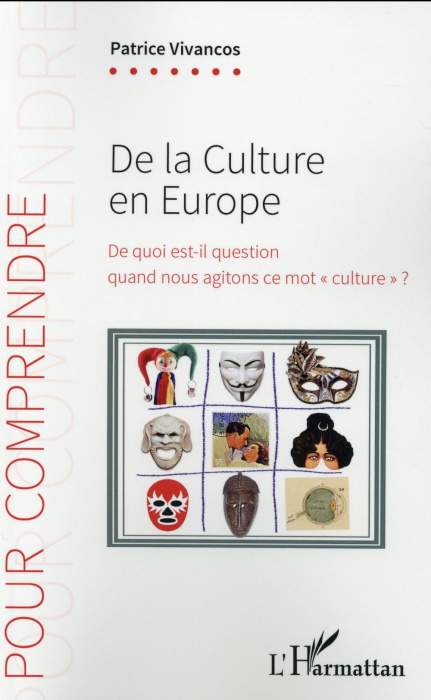 Emprunter De la culture en Europe. De quoi est-il question quand nous agitons ce mot 