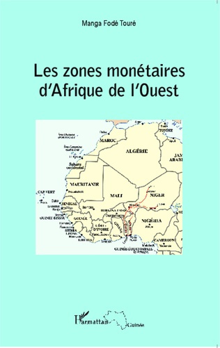 Emprunter Les zones monétaires d'Afrique de l'Ouest livre