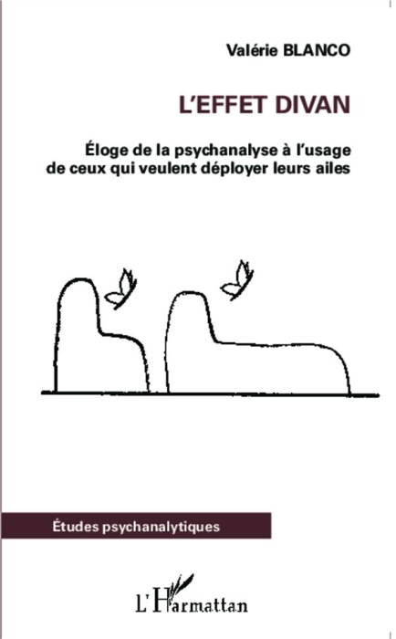 Emprunter L'Effet divan. Eloge de la psychanalyse à l'usage de ceux qui veulent déployer leurs ailes livre