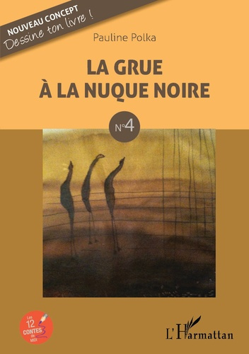 Emprunter La grue à la nuque noire livre