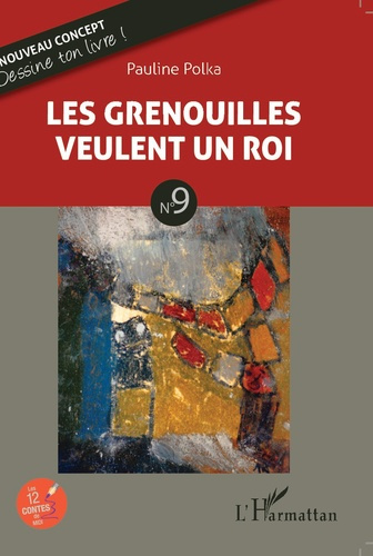 Emprunter Les grenouilles veulent un roi livre