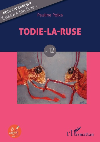 Emprunter Todie-la-ruse livre