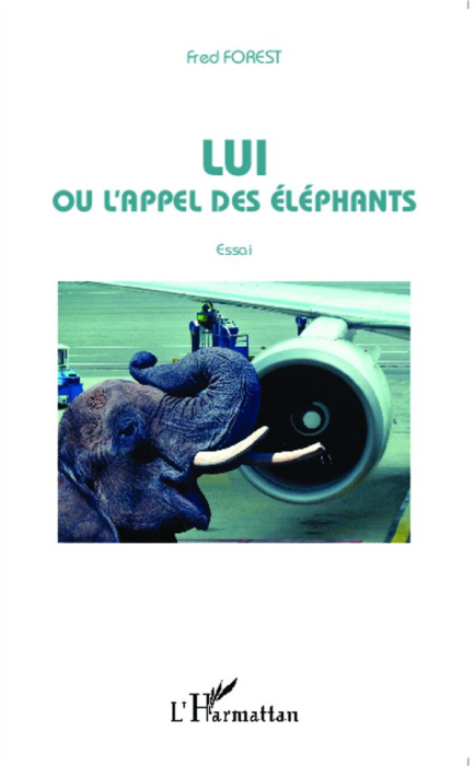 Emprunter Lui ou l'appel des éléphants livre