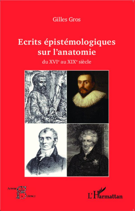 Emprunter Ecrits épistémologiques sur l'anatomie. Du XVIe au XIXe siècle livre