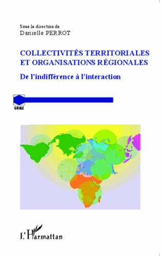 Emprunter Collectivités territoriales et organisations régionales. De l'indifférence à l'interaction livre