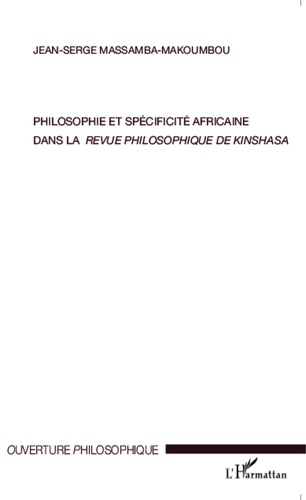 Emprunter Philosophie et spécificité africaine dans la Revue philosophique de Kinshasa livre