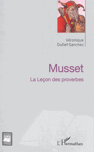 Emprunter Musset. La Leçon des proverbes livre