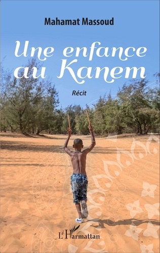 Emprunter Une enfance au Kanem livre