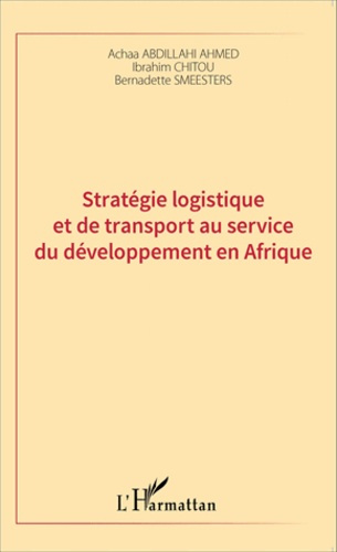 Emprunter Stratégie logistique et de transport au service du développement en Afrique livre
