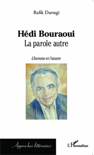 Emprunter Hédi Bouraoui. La parole autre livre