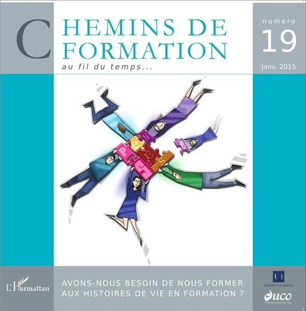 Emprunter Chemins de formation N° 19, Janvier 2015 : Avons-nous besoin de nous former aux histoires de vie en livre