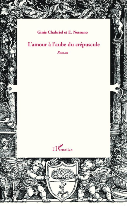 Emprunter L'amour à l'aube du crépuscule livre