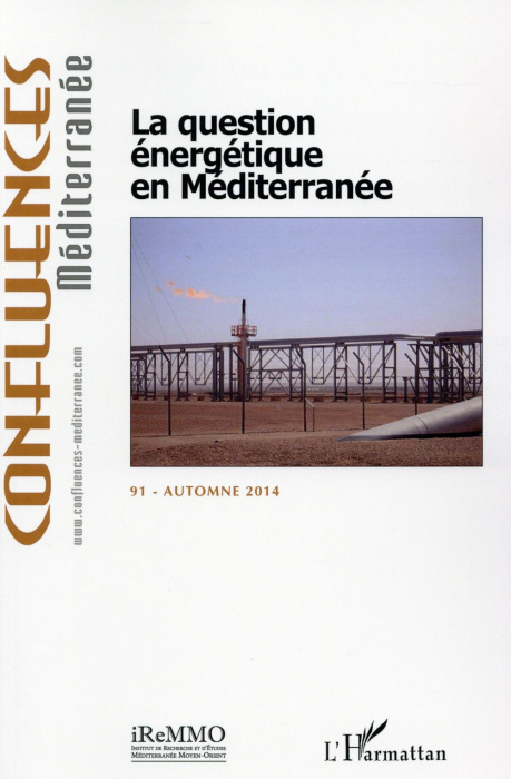 Emprunter Confluences Méditerranée N° 91, automne 2014 : La question énergétique en Méditerranée livre