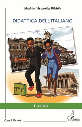 Emprunter Didattica dell'italiano in Camerun classe de 4e. Livello 1 livre