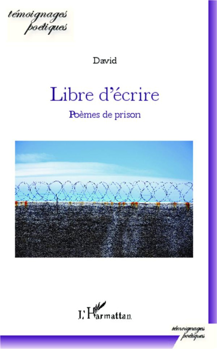 Emprunter Libre d'écrire. Poèmes de prison livre