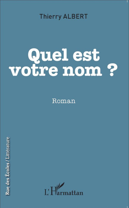 Emprunter Quel est votre nom ? livre