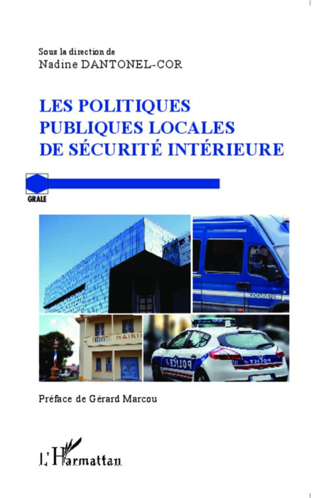Emprunter Les politiques publiques locales de sécurité intérieure livre