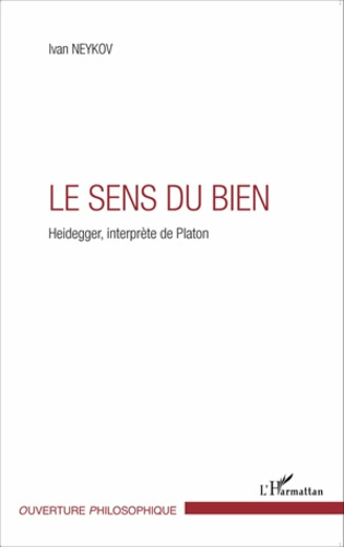 Emprunter Le sens du bien. Heidegger, interprète de Platon livre