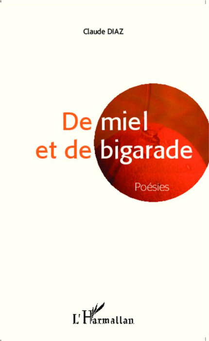 Emprunter De miel et de bigarade livre