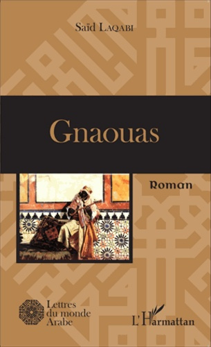 Emprunter Gnaouas livre