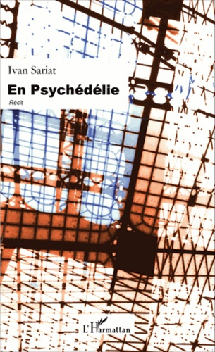 Emprunter En Psychédélie. Les chants de la mydriase livre