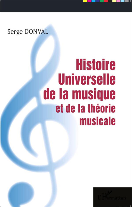 Emprunter Histoire universelle de la musique et de la théorie musicale livre