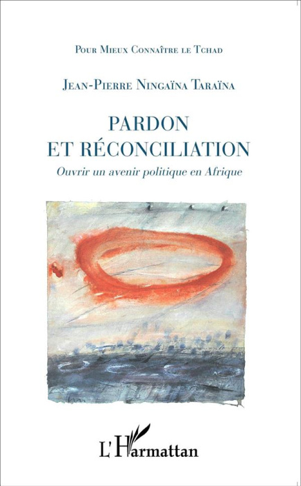Emprunter Pardon et réconciliation. Ouvrir un avenir politique en Afrique livre
