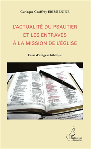 Emprunter L'actualité du psautier et les entraves à la mission de l'Eglise. Essai d'exégèse biblique livre