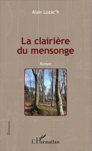 Emprunter La clairière du mensonge livre