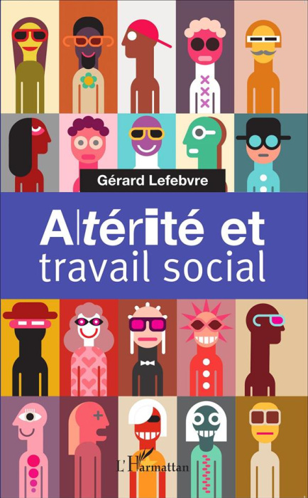 Emprunter Altérité et travail social livre