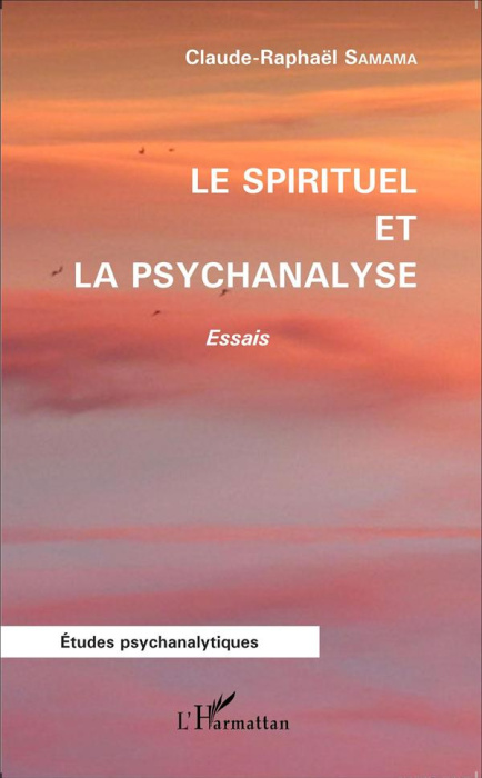 Emprunter Le spirituel et la psychanalyse livre