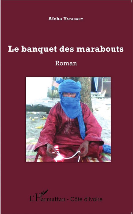 Emprunter Le banquet des marabouts livre