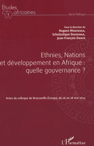 Emprunter Ethnies, Nations et développement en Afrique : quelle gouvernance ? Actes du colloque de Brazzaville livre