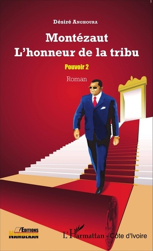 Emprunter Montézaut, L'honneur de la tribu. Pouvoir 2 livre