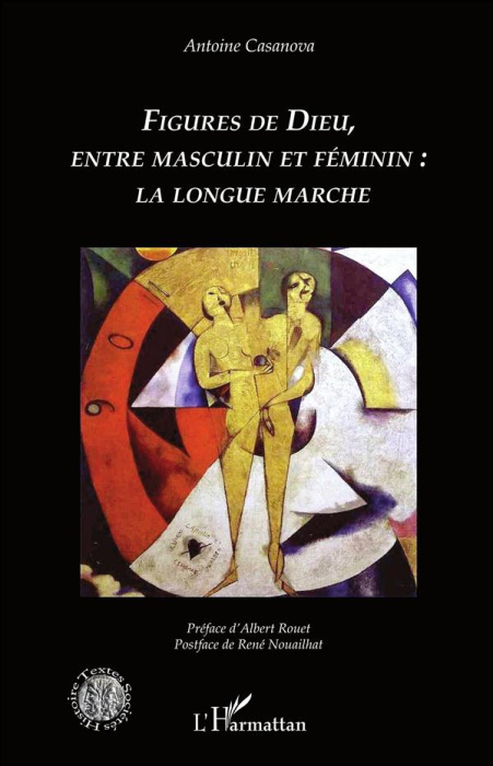 Emprunter Figures de Dieu, entre masculin et féminin : la longue marche livre