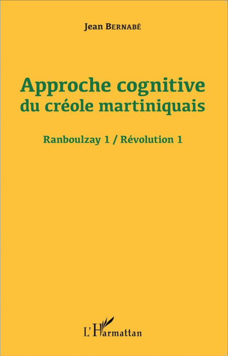 Emprunter Approche cognitive du créole martiniquais. Révolution 1 livre