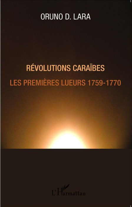Emprunter Révolutions caraïbes. Les premières lueurs 1759-1770 livre